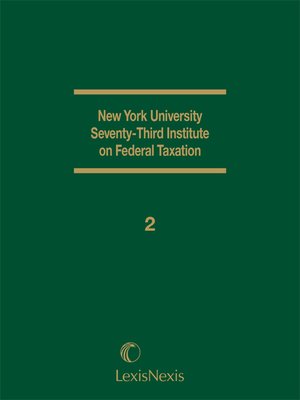 cover image of New York University 73rd Institute on Federal Taxation